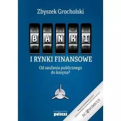 BANKI I RYNKI FINANSOWE Zbyszek Grocholski - Poltext