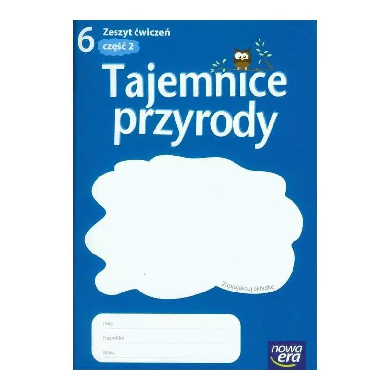 TAJEMNICE PRZYRODY 6 ZESZYT ĆWICZEŃ 2 Maria Marko-Worłowska, Joanna Stawarz, Dominik Marszał, Małgorzata Mańska - Nowa Era