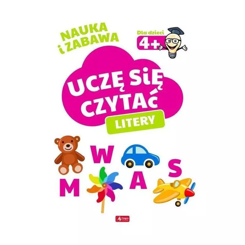 LITERY. UCZĘ SIĘ CZYTAĆ 4+ - Dragon