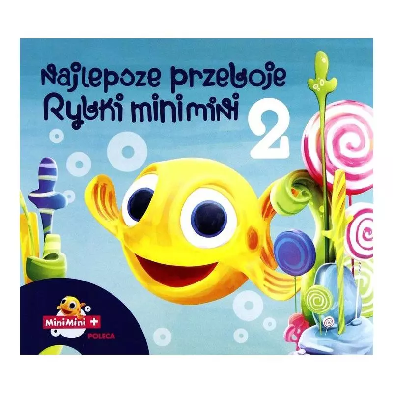 NAJLEPSZE PRZEBOJE RYBKI MINI MINI 2 CD - Universal Music Polska