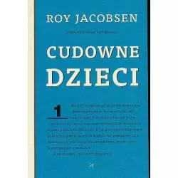 CUDOWNE DZIECI Roy Jacobsen - DodoEditor