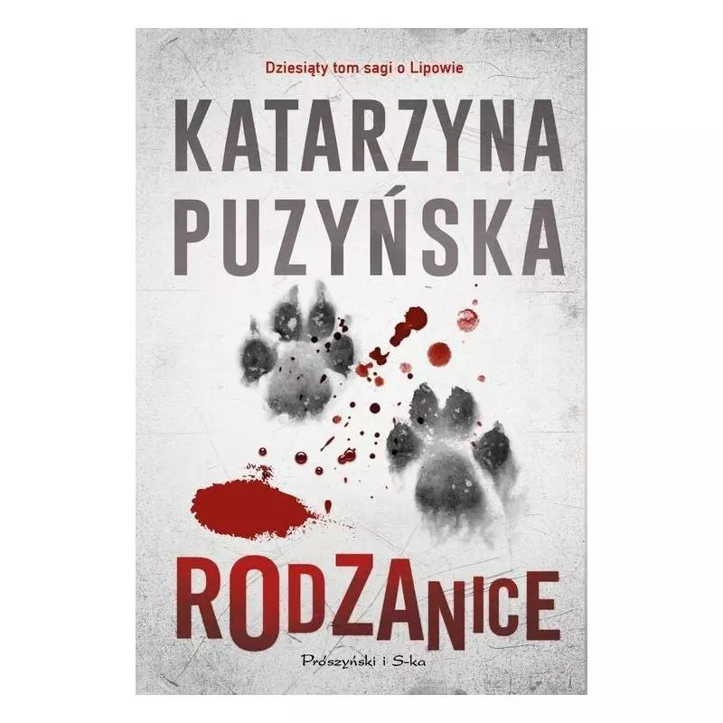 RODZANICE Katarzyna Puzyńska - Prószyński