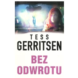 BEZ ODWROTU Tess Gerritsen - HarperCollins