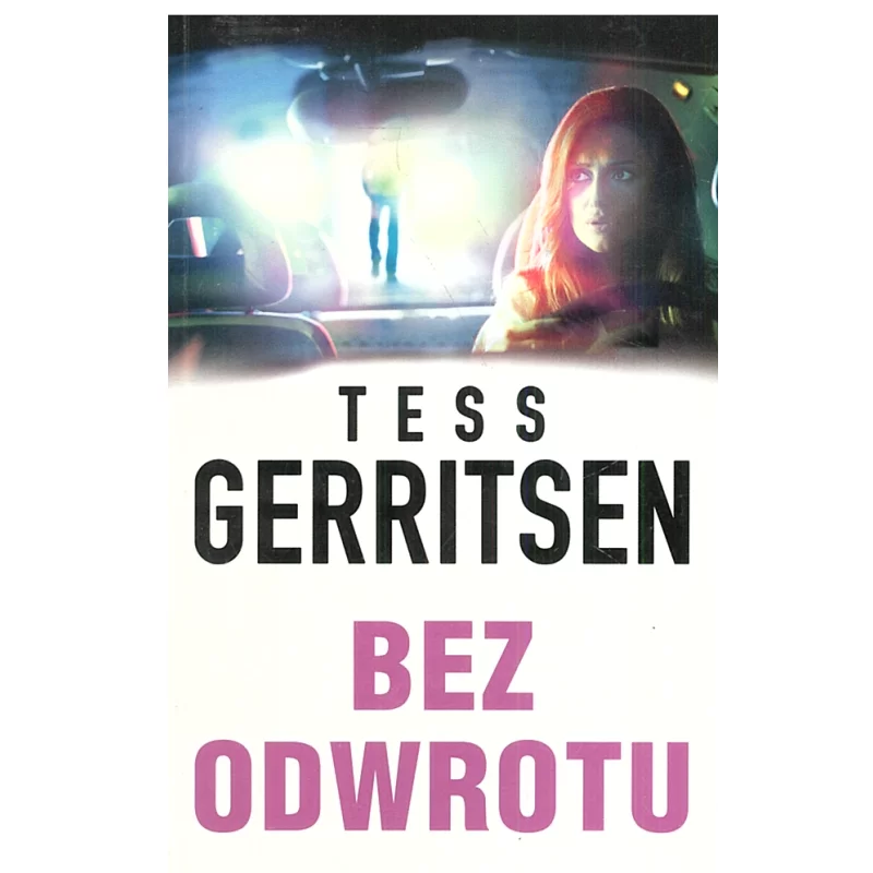 BEZ ODWROTU Tess Gerritsen - HarperCollins