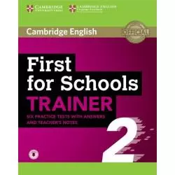 FIRST FOR SCHOOLS TRAINER 2 - Cambridge University Press