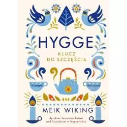 HYGGE KLUCZ DO SZCZĘŚCIA KLUCZ DO SZCZĘŚCIA Meik Wiking - Czarna Owca