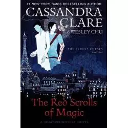 THE RED SCROLLS OF MAGIC Cassandra Clare - Simon & Schuster