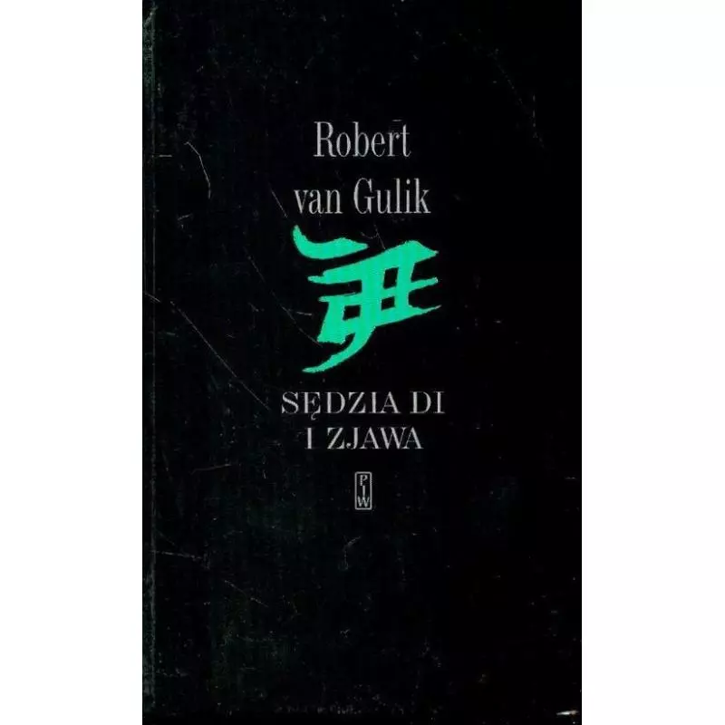 SEDZIA DI I ZJAWA Robert van Gulik - Piw