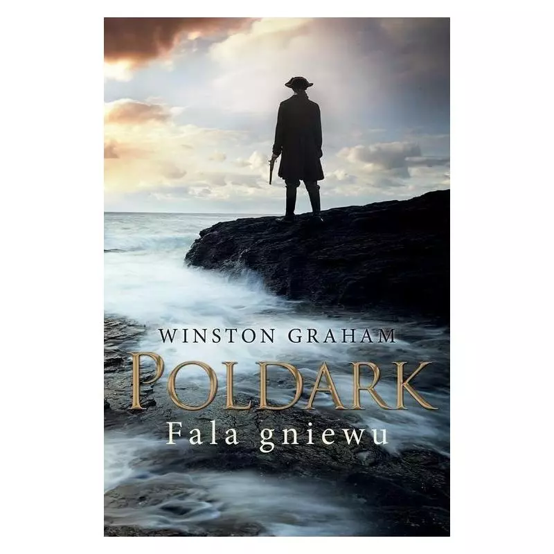 DZIEDZICTWO RODU POLDARKÓW 7 FALA GNIEWU Winston Graham - Czarna Owca