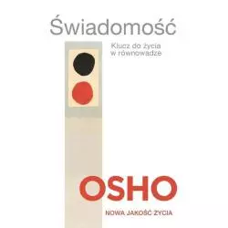 ŚWIADOMOŚĆ KLUCZ DO ŻYCIA W RÓWNOWADZE Osho - Czarna Owca