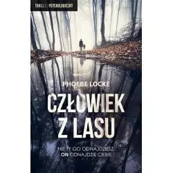 CZŁOWIEK Z LASU Phoebe Locke - Czarna Owca