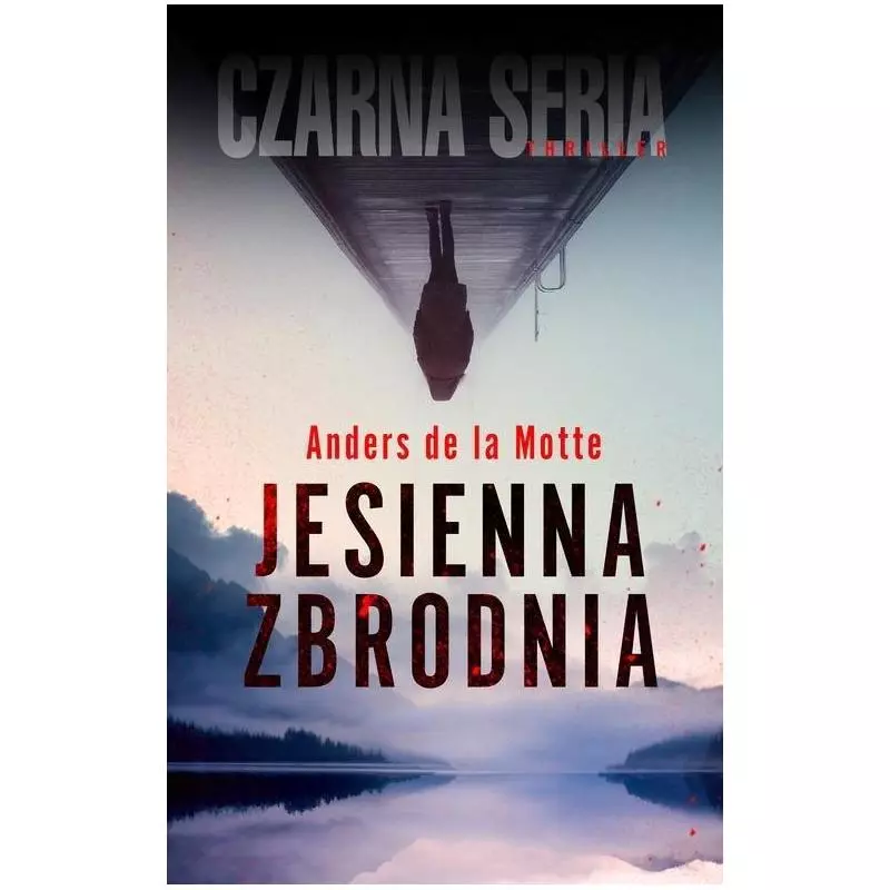 JESIENNA ZBRODNIA Anders de la Motte - Czarna Owca