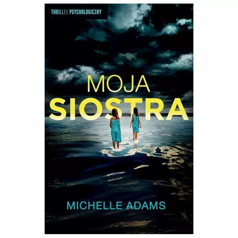 MOJA SIOSTRA Michelle Adams - Czarna Owca