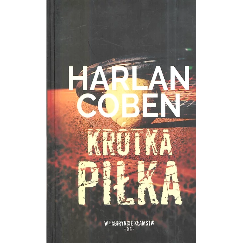 KRÓTKA PIŁKA Harlan Coben - Albatros