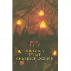 HISTORIA ŚWIĄT CHRZEŚCIJAŃSKICH Robert Fery - Cyklady