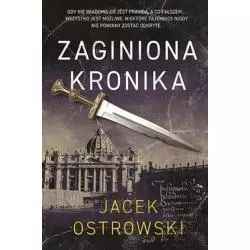 ZAGINIONA KRONIKA Jacek Ostrowski - Skarpa Warszawska