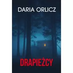 DRAPIEŻCY Daria Orlicz - HarperCollins