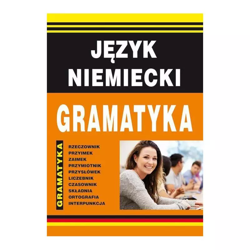 JĘZYK NIEMIECKI GRAMATYKA Monika Basse - Literat