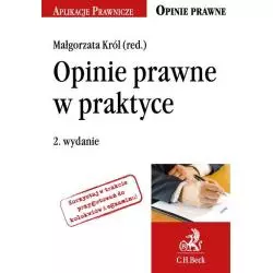 OPINIE PRAWNE W PRAKTYCE Małgorzata Król - C.H.Beck