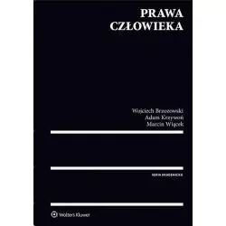 PRAWA CZŁOWIEKA Marcin Wiącek, Wojciech Brzozowski, Adam Krzywoń - Wolters Kluwer