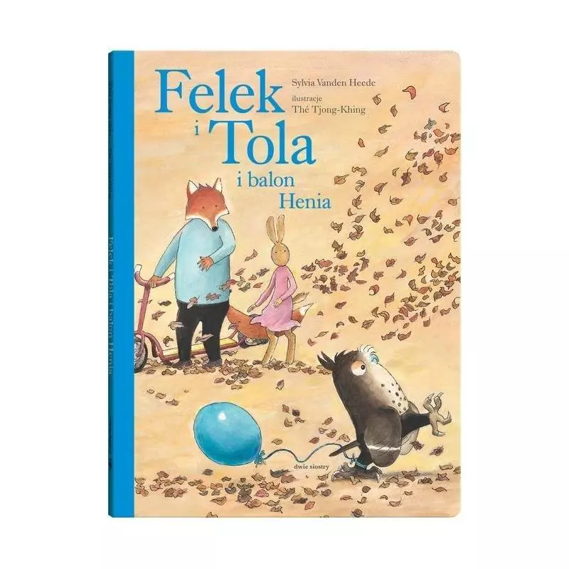 FELEK I TOLA I BALON HENIA - Dwie Siostry