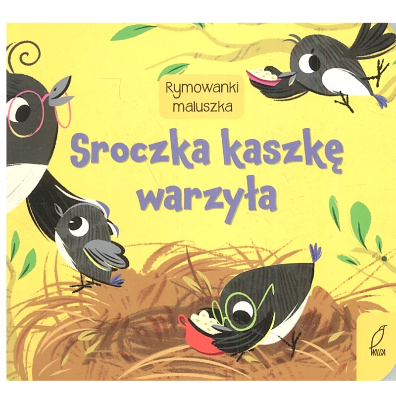 SROCZKA KASZKĘ WARZYŁA RYMOWANKI MALUSZKA - Wilga