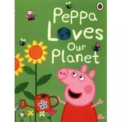 PEPPA PIG PEPPA LOVES OUR PLANET - Ladybird