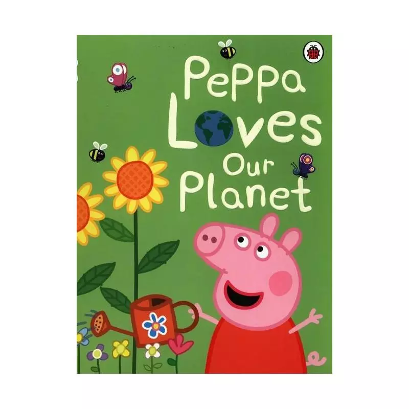 PEPPA PIG PEPPA LOVES OUR PLANET - Ladybird