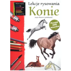 KONIE LEKCJE RYSOWANIA Jean-Pierre Lamerand - Arkady