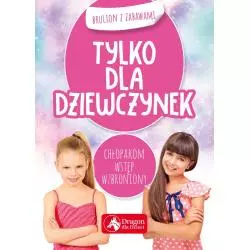 TYLKO DLA DZIEWCZYNEK BRULION Z ZABAWAMI Iwona Baturo - Dragon