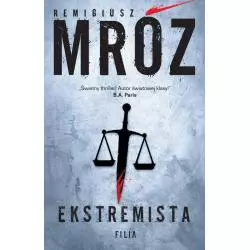 EKSTREMISTA Remigiusz Mróz - Filia