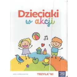 DZIECIAKI W AKCJI 3-LATKI WYCHOWANIE PRZEDSZKOLNE TECZKA - Nowa Era
