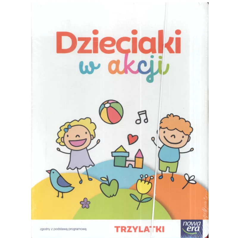 DZIECIAKI W AKCJI 3-LATKI WYCHOWANIE PRZEDSZKOLNE TECZKA - Nowa Era
