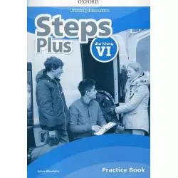 STEPS PLUS 6 MATERIAŁY ĆWICZENIOWE + ONLINE PRACTICE Sylvia Wheeldon - Oxford University Press