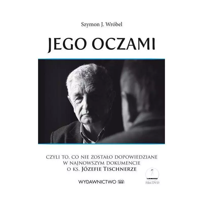 JEGO OCZAMI + DVD Szymon Wróbel - Wydawnictwo M