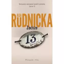 ZACISZE 13 POWRÓT Olga Rudnicka - Prószyński