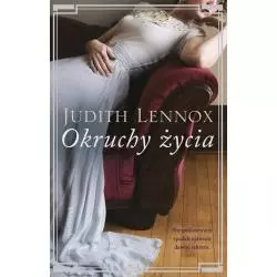 OKRUCHY ŻYCIA Judith Lennox - Prószyński