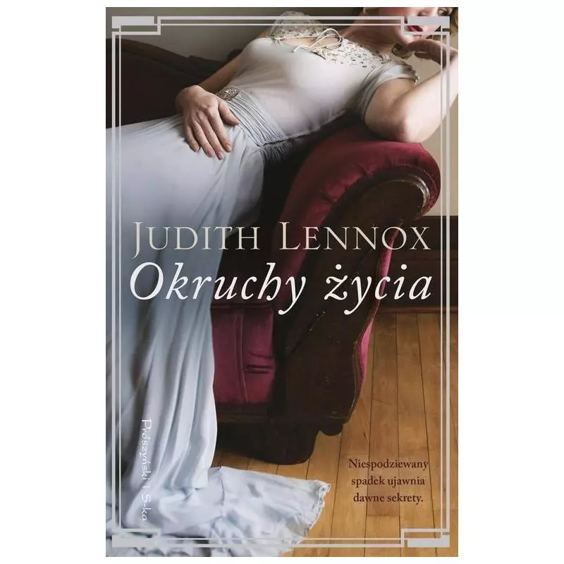 OKRUCHY ŻYCIA Judith Lennox - Prószyński