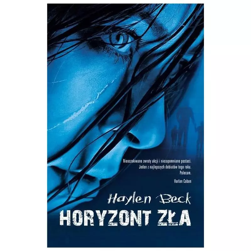 HORYZONT ZŁA Haylen Beck - Czarna Owca