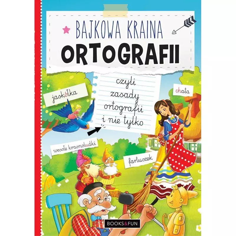 BAJKOWA KRAINA ORTOGRAFII - Books and Fun