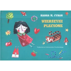 WIERSZYKI PLECIONE Hanna M. Cyran - Wydawnictwo Uniwersytetu Wrocławskiego