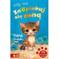 ZAOPIEKUJ SIĘ MNĄ PŁOMYK STĘSKNIONY KOTEK Holly Webb 6+ - Zielona Sowa