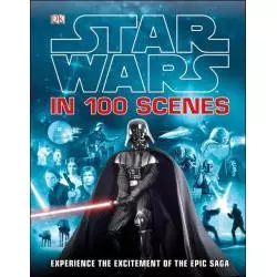 STAR WARS IN 100 SCENES - DK MEDIA