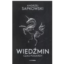 WIEDŹMIN CZAS POGARDY Andrzej Sapkowski - SuperNowa