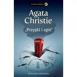 PRZYJDŹ I ZGIŃ Agata Christie - Dolnośląskie