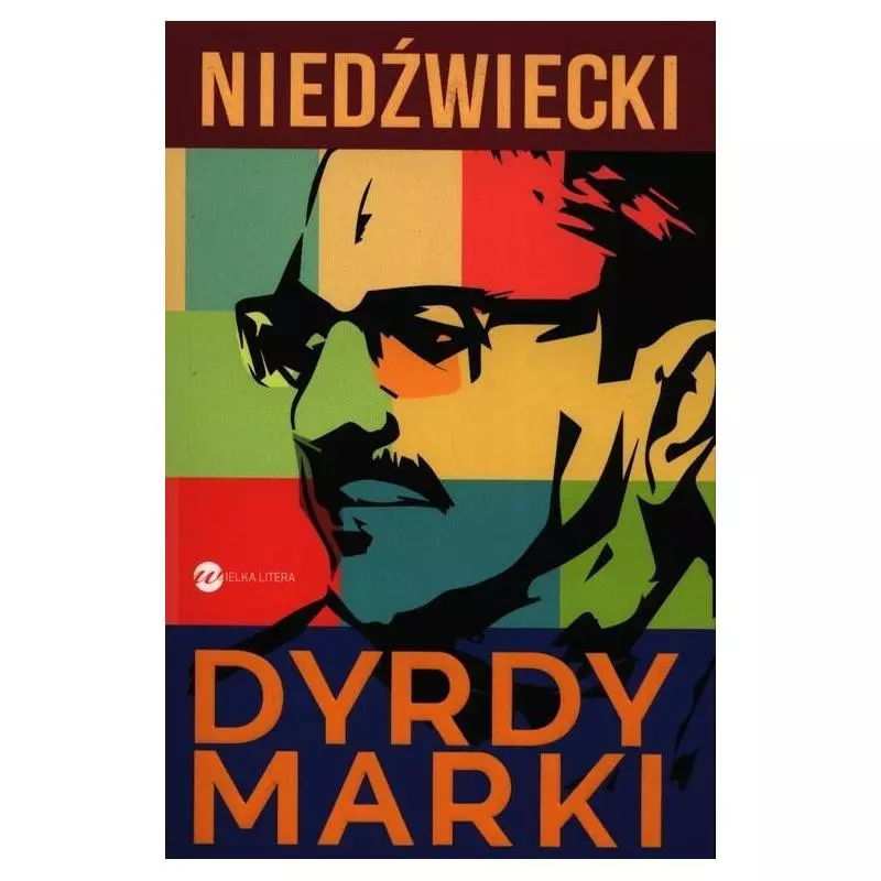 DYRDYMARKI Marek Niedźwiecki - Wielka Litera
