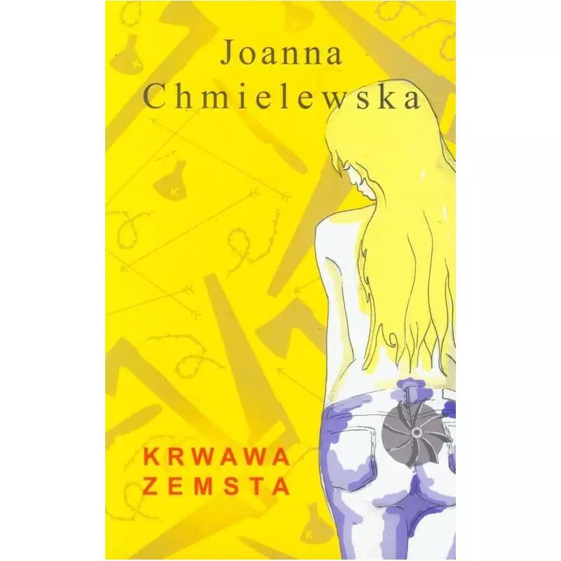 KRWAWA ZEMSTA Joanna Chmielewska - Klin