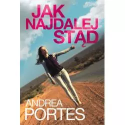 JAK NAJDALEJ STĄD Andrea Portes - HarperCollins