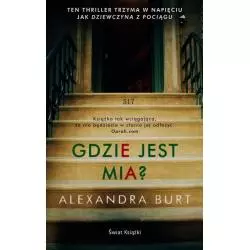GDZIE JEST MIA Alexandra Burt - Świat Książki
