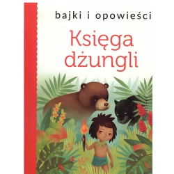 BAJKI I OPOWIEŚCI KSIĘGA DŻUNGLI - Olesiejuk